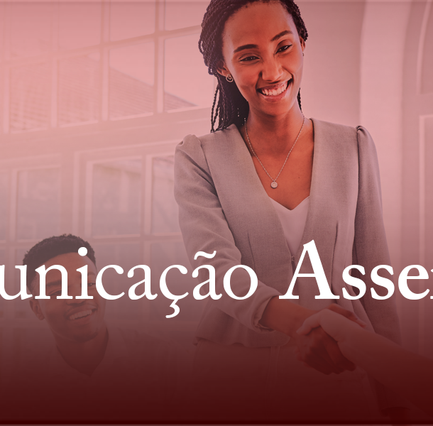 Comunicação assertiva